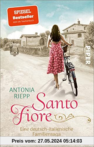 Santo Fiore (Die Belmonte-Reihe 3): Eine deutsch-italienische Familiensaga | Ergreifende Familiensaga über einen Neuanfang in den italienischen Marken