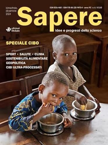 Sapere. Idee e progressi della scienza (2024) (Vol. 6) von edizioni Dedalo