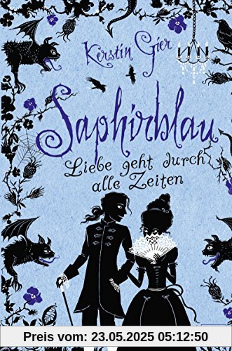 Saphirblau: Liebe geht durch alle Zeiten Saphirblau: Liebe geht durch alle Zeiten