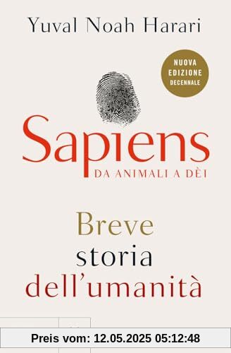 Sapiens. Da animali a dèi. Breve storia dell'umanità. Nuova ediz. (Saggistica straniera)