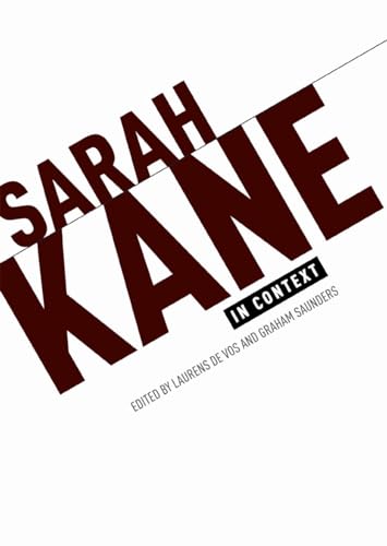 Sarah Kane in Context: Essays von Manchester University Press