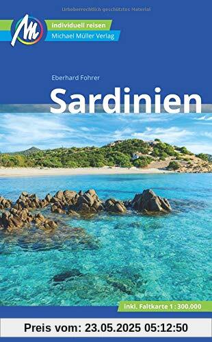 Sardinien Reiseführer Michael Müller Verlag: Individuell reisen mit vielen praktischen Tipps. Sardinien Reiseführer Michael Müller Verlag: Individuell reisen mit vielen praktischen Tipps.