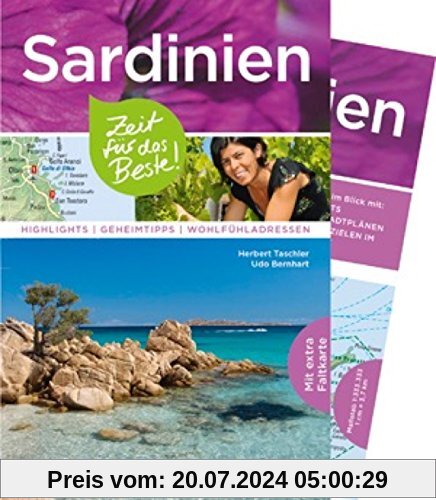 Sardinien - Zeit für das Beste: Highlights - Geheimtipps -Wohlfühladressen
