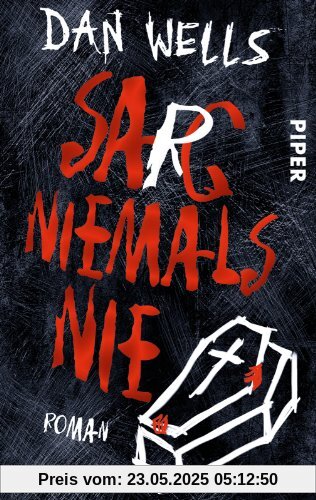 Sarg niemals nie: Roman