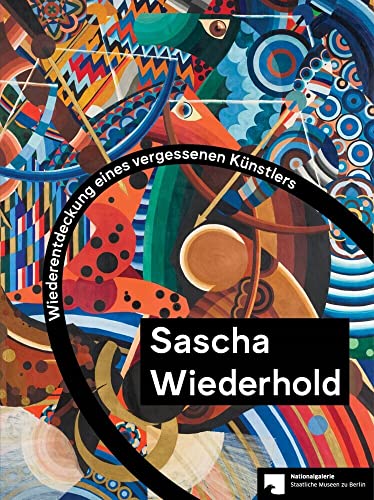 Sascha Wiederhold: Wiederentdeckung eines vergessenen Künstlers von Verbrecher Verlag