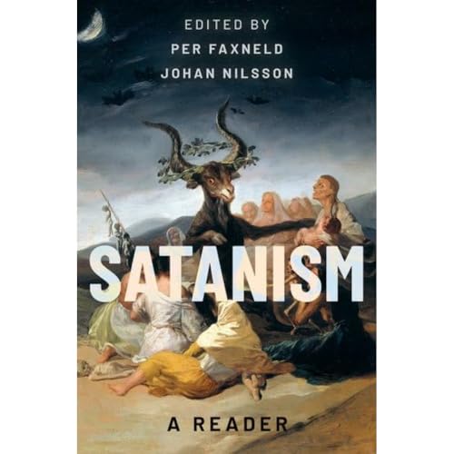 Satanism: A Reader von Oxford University Press Inc
