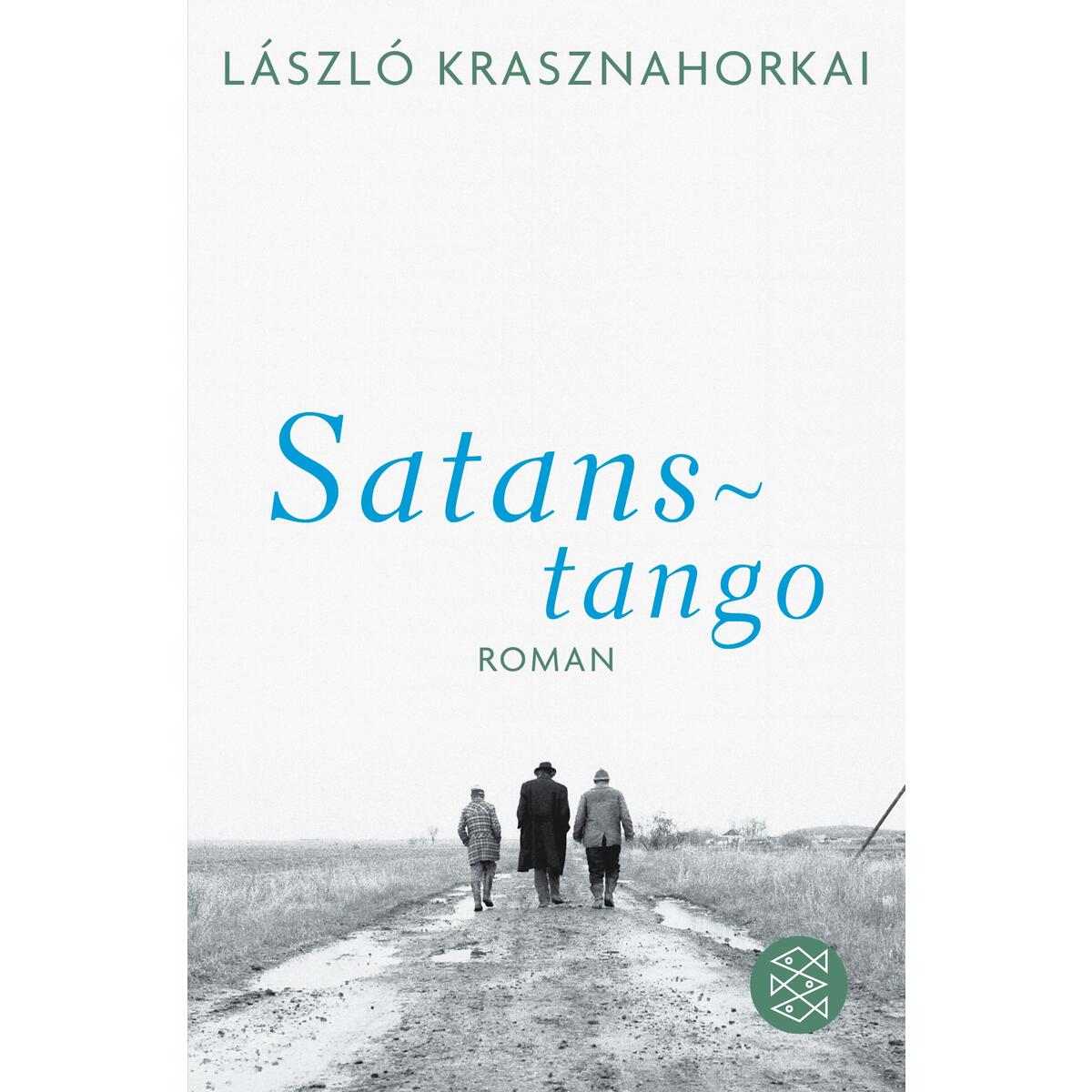 Satanstango von S. Fischer Verlag