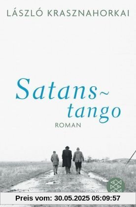 Satanstango: Roman Satanstango: Roman