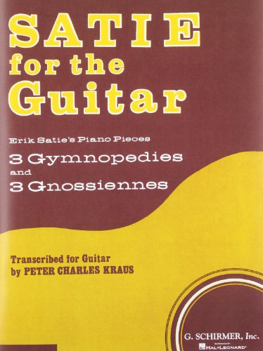 Satie for the Guitar: Guitar Solo von G. Schirmer, Inc.