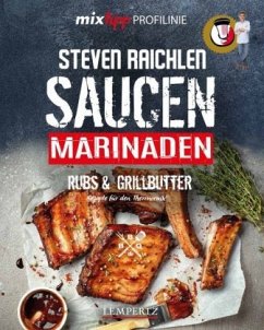 Saucen, Rubs, Marinaden & Grillbutter von Edition Lempertz