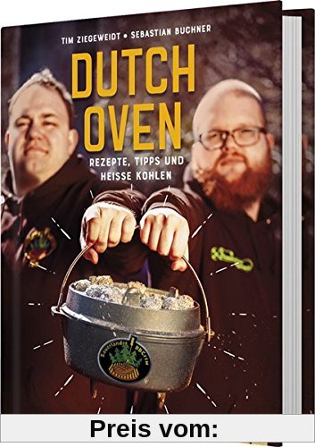 Sauerländer BBCrew Dutch Oven: Rezepte, Tipps und heiße Kohlen