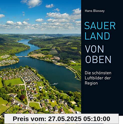 Sauerland von oben: Die schönsten Luftbilder der Region