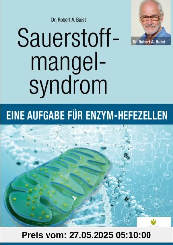 Sauerstoffmangelsyndrom: Eine Aufgabe für Enzym-Hefezellen