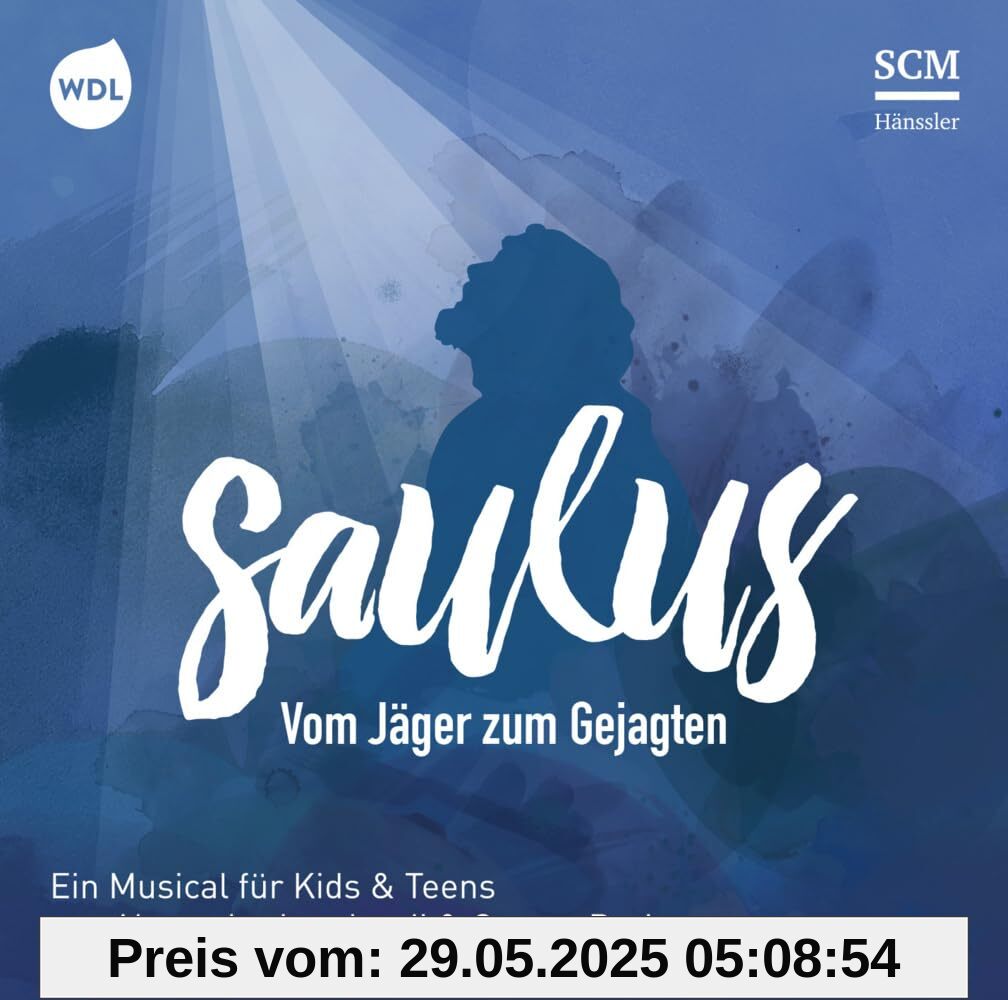 Saulus: Vom Jäger zum Gejagten