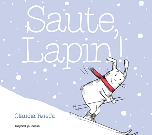 Saute, Lapin ! tout carton von BAYARD JEUNESSE