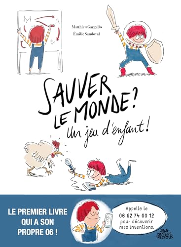 Sauver le monde ? Un jeu d'enfant !