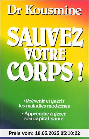 Sauvez votre corps (Pratique)