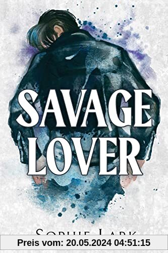 Savage Lover: A Dark Mafia Romance (Brutal Birthright)