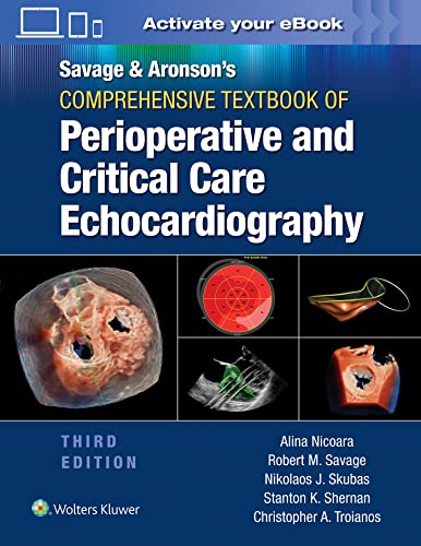 Savage & Aronson's Comprehensive Textbook of Perioperative and Critical Care Echocardiography: Print + eBook with Multimedia von Lippincott Williams&Wilki