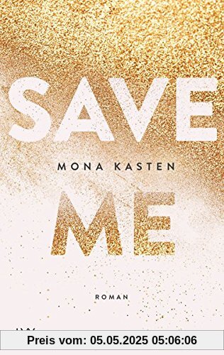 Save Me (Maxton Hall Reihe, Band 1)