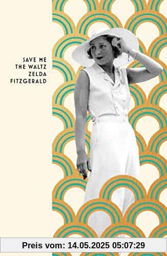 Save Me The Waltz: Zelda Fitzgerald
