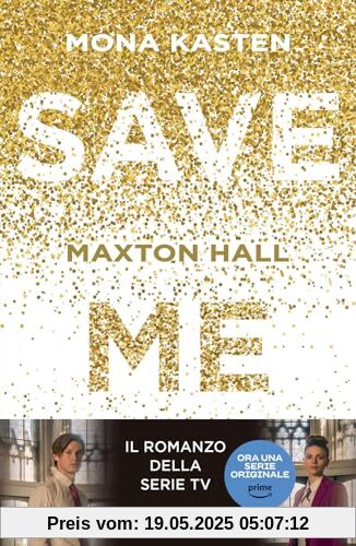 Save me. Maxton Hall (Pickwick Big)