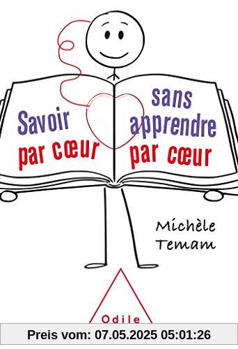Savoir par coeur sans apprendre par coeur