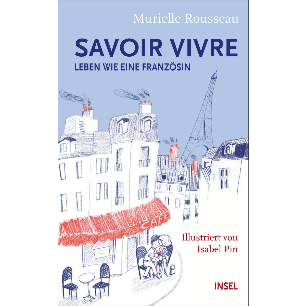 Savoir-vivre Savoir-vivre von Insel Verlag GmbH