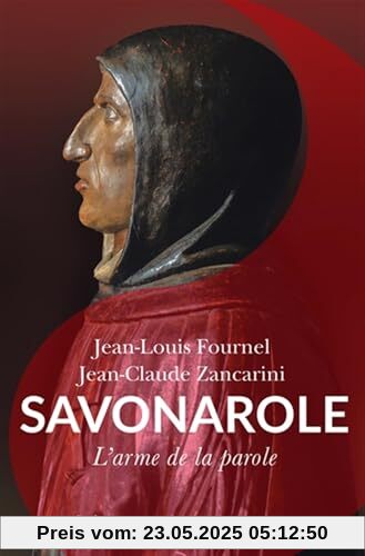 Savonarole: L'arme de la parole
