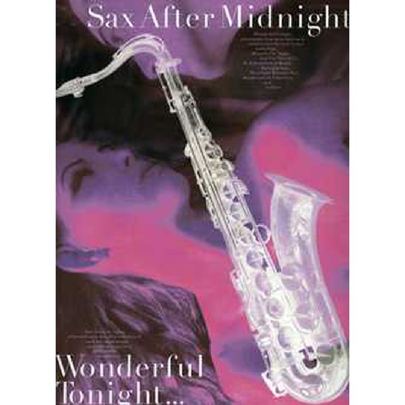 Sax after midnight - wonderful tonight