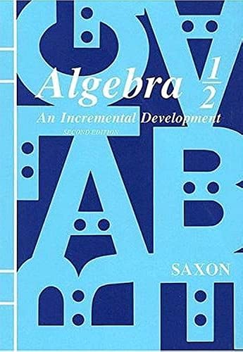 Saxon Algebra 1/2: Kit 3rd Edition: An Incremental Development Homeschool von Saxon Publishers