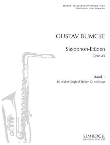 Saxophon-Etüden: 36 leichte Original-Etüden für Anfänger. Band 1. op. 43/1. Saxophon.