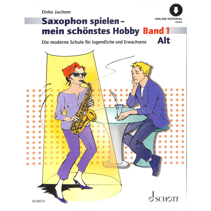 Saxophon spielen mein schönstes Hobby 1