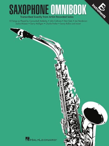 Saxophone Omnibook for E-Flat Instruments: Transcribed Exactly from Artist Recorded Solos von HAL LEONARD