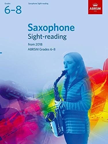 Saxophone Sight-Reading Tests, ABRSM Grades 6-8: from 2018 (ABRSM Sight-reading) von ABRSM