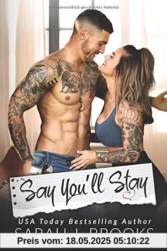 Say You'll Stay: Ein Second Chance - Liebesroman