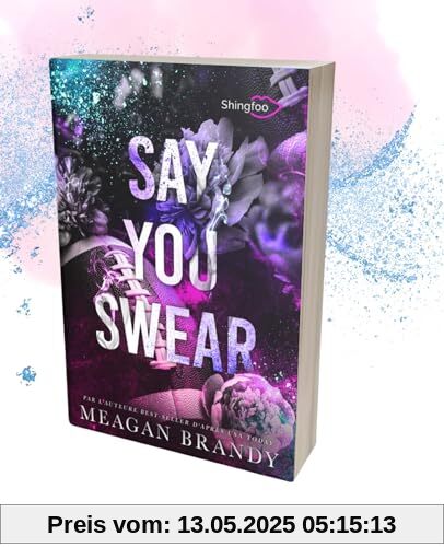 Say you swear: Edition Française