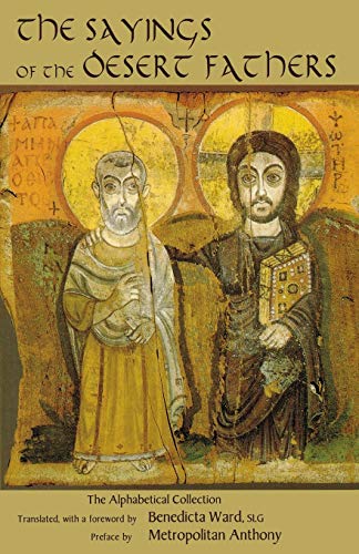 Sayings of the Desert Fathers: The Alphabetical Collection (Cistercian Studies 59, Band 59) von Cistercian Publications
