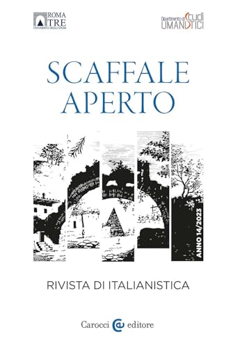 Scaffale aperto. Rivista di italianistica (2023) (Vol. 14) von Carocci