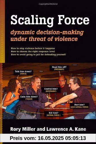 Scaling Force: Dynamic Decision Making Under Threat of Violence
