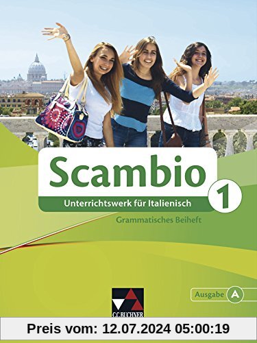 Scambio A / Grammatisches Beiheft 1: Unterrichtswerk für Italienisch in zwei Bänden