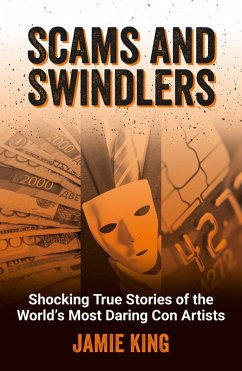 Scams and Swindlers (eBook, ePUB)
