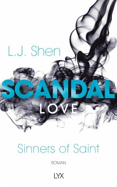 Scandal Love / Sinners of Saint Bd.3 von LYX