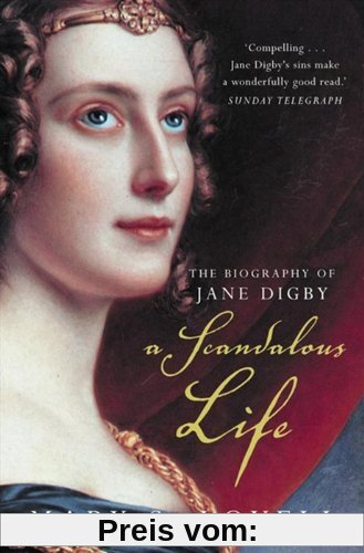 Scandalous Life: A Biography of Jane Digby