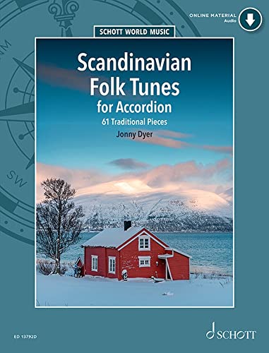 Scandinavian Folk Tunes for Accordion: 61 Traditional Pieces. Akkordeon. (Schott World Music) von Schott Music Ltd., London