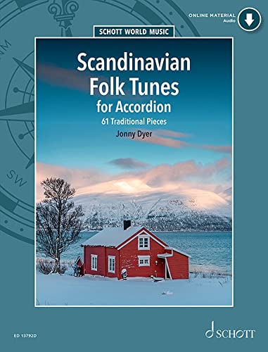 Scandinavian Folk Tunes for Accordion: 61 Traditional Pieces. Akkordeon. (Schott World Music) von Schott
