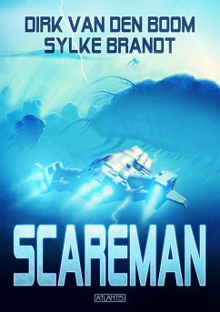 Scareman - Die komplette Saga (eBook, ePUB) von Atlantis Verlag