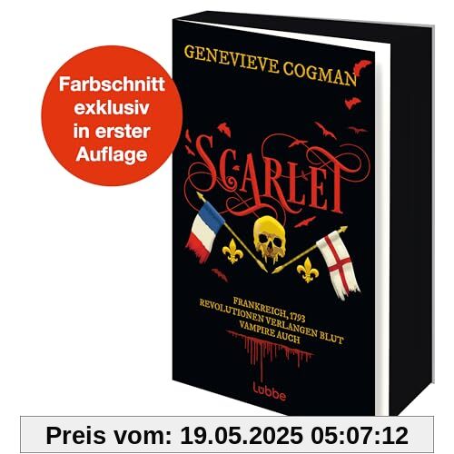Scarlet: Frankreich, 1793 - Revolutionen verlangen Blut. Vampire auch. Roman (Die Liga des Scarlet Pimpernel, Band 1)