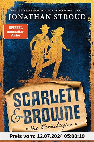 Scarlett & Browne - Die Berüchtigten: Die Fortsetzung des mitreißenden Fantasy-Abenteuers, für alle Fans von Lockwood & Co. (Die Scarlett-&-Browne-Reihe, Band 2)