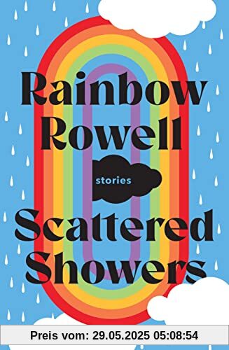 Scattered Showers: Rainbow Rowell Scattered Showers: Rainbow Rowell